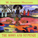 The Moon and the Sixpence by William Somerset Maugham