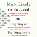 Most Likely to Succeed by Tony Wagner