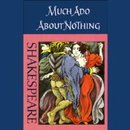 Much Ado About Nothing by William Shakespeare