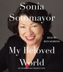 My Beloved World by Sonia Sotomayor