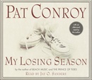 My Losing Season by Pat Conroy