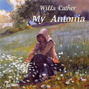 My Antonia by Willa Cather