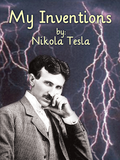 My Inventions by Nikola Tesla