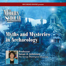 Myths & Mysteries in Archaeology by Susan A. Johnston