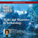 Myths & Mysteries in Archaeology by Susan A. Johnston