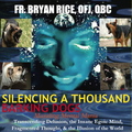 SILENCING A THOUSAND BARKING DOGS - DISC 4 by Bryan Rice