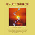 New Realities - Healing Arthritis by Patricia Walsh