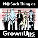 No Such Thing as Grown Ups Eps18 by Curtis  Carey