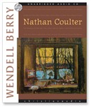 Nathan Coulter by Wendell Berry