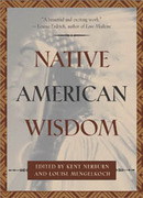 Native American Wisdom by Kent Nerburn, Ph.D.