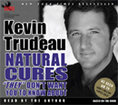 Natural Cures "They" Don't Want You to Know About by Kevin Trudeau