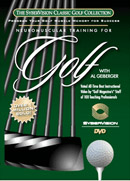 Neuromuscular Programming for Golf with Al Geiberger by Al Geiberger