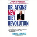Dr. Atkins' New Diet Revolution by Robert C. Atkins, M.D.