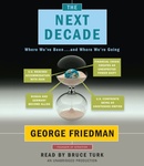 The Next Decade by George Friedman