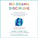 No-Drama Discipline by Daniel Siegel