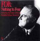 FDR: Nothing to Fear by Franklin D. Roosevelt