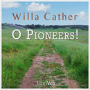 O Pioneers! by Willa Cather