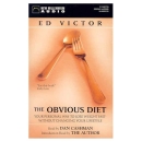 The Obvious Diet by Ed Victor