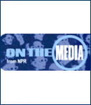 On The Media Podcast by Bob Garfield