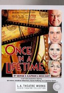 Once in a Lifetime by George S. Kaufman