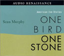 One Bird, One Stone by Sean Murphy
