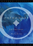 Orthodoxy by G.K. Chesterton