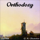 Orthodoxy by G.K. Chesterton