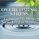 Overcoming Stress by Larry Iverson