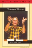 Terrors of Pleasure by Spalding Gray