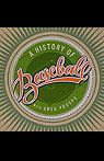 A History of Baseball by Greg Proops