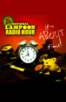 National Lampoon Radio Hour by Tanner Colby