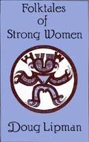 Folktales of Strong Women by Doug Lipman