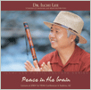 Peace in the Brain by Dr. Ilchi Lee