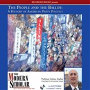 The People and the Ballot: A History of American Party Politics by Joshua Kaplan