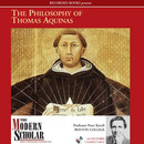 Philosophy of Thomas Aquinas by Peter Kreeft
