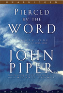 Pierced by the Word by John Piper