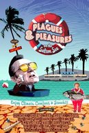 Plagues & Pleasures on the Salton Sea