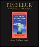 Portuguese (Brazilian) III (Comprehensive) by Dr. Paul Pimsleur