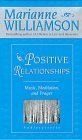 Positive Relationships by Marianne Williamson