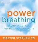 Power Breathing by Master Steven Co