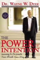 Philosopher's Notes: The Power of Intention by Brian Johnson