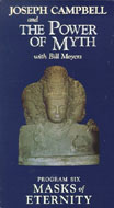 Joseph Campbell and The Power of Myth Vol. 6: The Masks of Eternity by Joseph Campbell