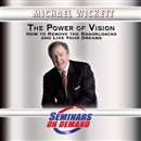 The Power of Vision by Michael Wickett