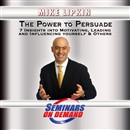 The Power to Persuade by Mike Lipkin