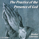 The Practice of the Presence of God by Brother Lawrence