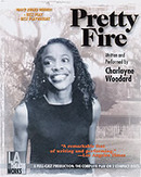 Pretty Fire by Charlayne  Woodard