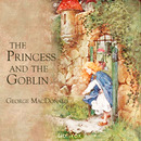 The Princess and the Goblin by George MacDonald