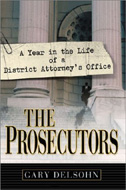 The Prosecutors by Gary Delsohn