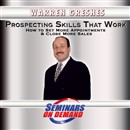 Prospecting Skills that Work by Warren Greshes