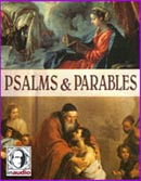 Selected Psalms and Parables